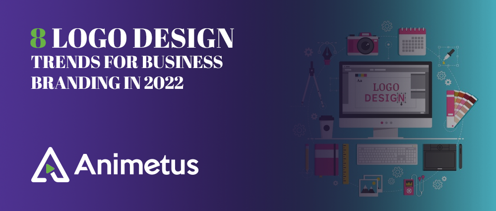8 Logo Design Trends For Business Branding In 2022