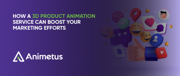 How A 3d Product Animation Service Can Boost Your Marketing Efforts