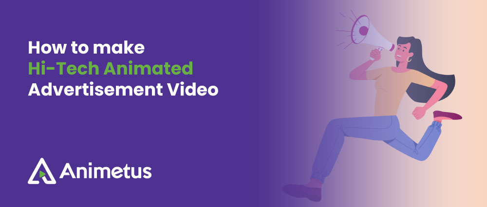 Hi Tech Animated Videos