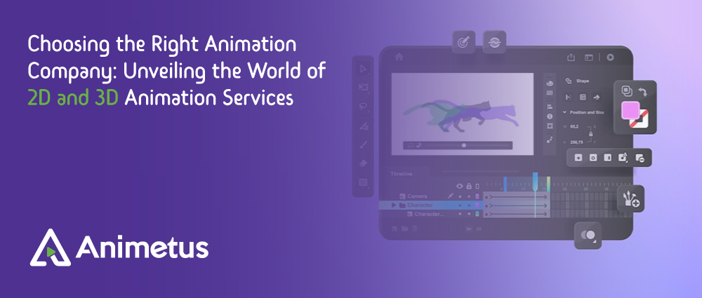 Choosing-the-Right-Animation-Company-Unveiling-the-World-of-2D-and-3D-Animation-Services