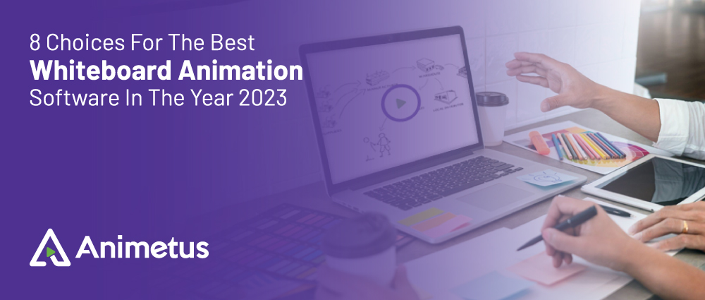 8-Choices-For-The-Best-Whiteboard-Animation-Software-In-The-Year-2023